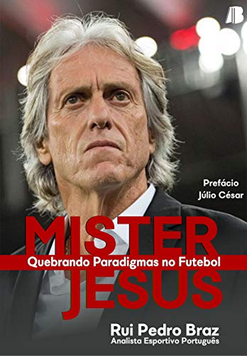 Livro PDF Mister Jesus: Quebrando Paradigmas no Futebol