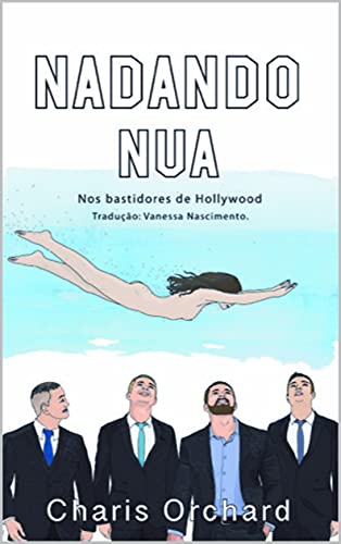 Capa do livro: Nadando Nua: Nos bastidores de Hollywood - Ler Online pdf