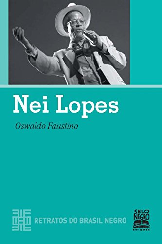 Livro PDF Nei Lopes (Retratos do Brasil Negro)