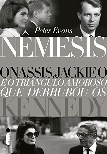 Capa do livro: Nêmesis: Onassis, Jackie O e o triângulo amoroso que derrubou os Kennedy - Ler Online pdf