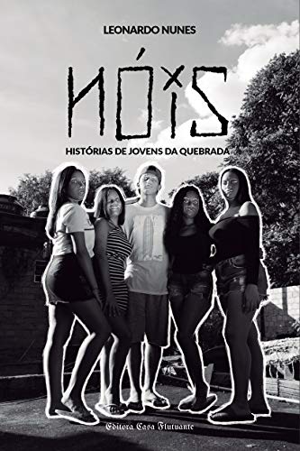 Capa do livro: Nóis: histórias de jovens da quebrada - Ler Online pdf