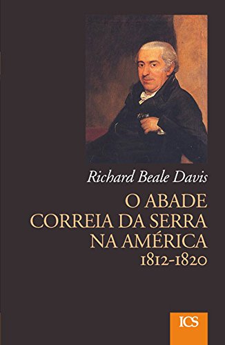 Capa do livro: O Abade Correia da Serra na América - Ler Online pdf