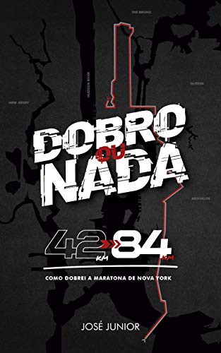 Livro PDF O dobro ou nada: Como Dobrei a Maratona de Nova York