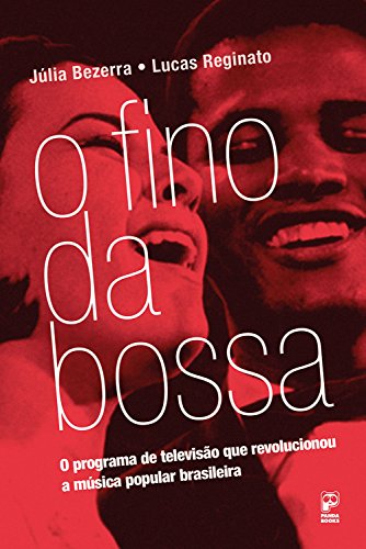 Capa do livro: O Fino da Bossa - Ler Online pdf