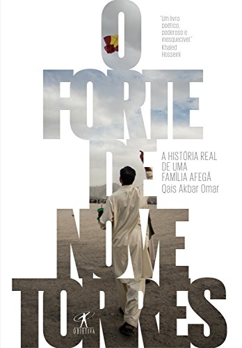 Livro PDF O Forte de Nove Torres: A história real de uma família afegã
