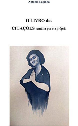 Capa do livro: O LIVRO das CITAÇÕES Amália por ela própria - Ler Online pdf