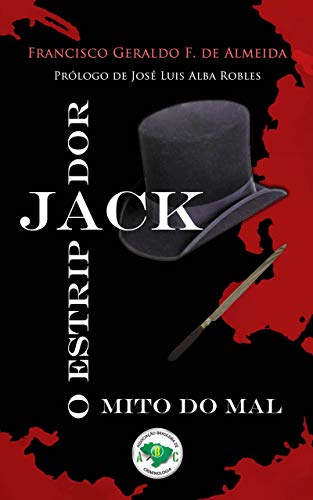 Capa do livro: O MITO DO MAL, JACK O ESTRIPADOR - Ler Online pdf