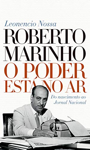 Livro PDF O poder está no ar: Do nascimento ao jornal nacional