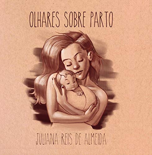 Capa do livro: Olhares sobre parto - Ler Online pdf