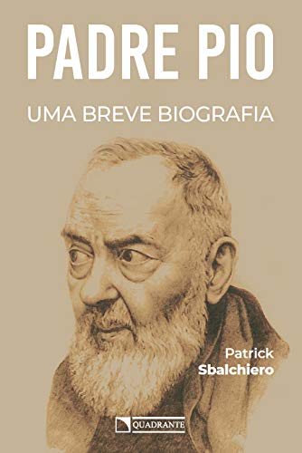 Capa do livro: Padre Pio: uma biografia breve - Ler Online pdf