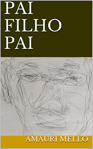 Livro PDF PAI FILHO PAI