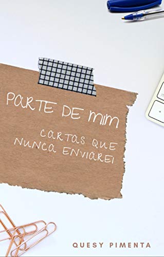 Livro PDF PARTE DE MIM: Cartas que nunca enviarei