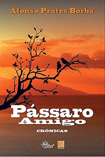 Livro PDF: Pássaro Amigo: Crônicas