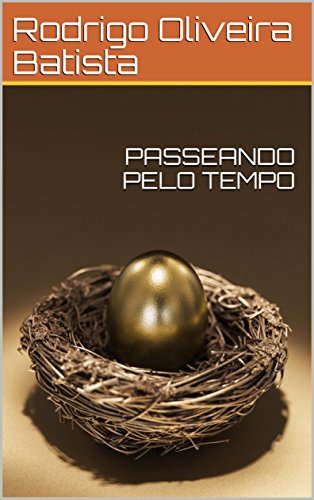 Capa do livro: PASSEANDO PELO TEMPO - Ler Online pdf