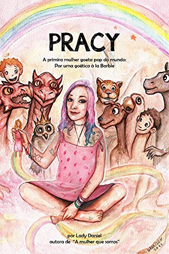 Capa do livro: PRACY: A primeira mulher goeta pop do mundo, por uma goétia à la Barbie. - Ler Online pdf