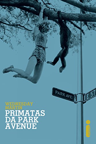 Livro PDF: Primatas da Park Avenue