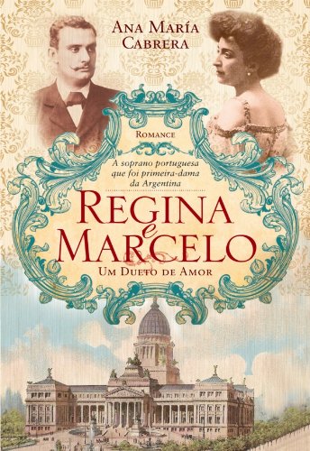 Capa do livro: Regina e Marcelo Um Dueto de Amor - Ler Online pdf