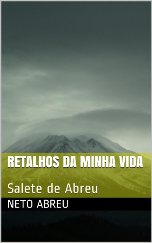 Capa do livro: Retalhos da Minha Vida: Salete de Abreu - Ler Online pdf