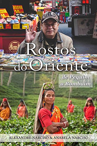 Livro PDF Rostos do Oriente: de Pequim a Bombaim