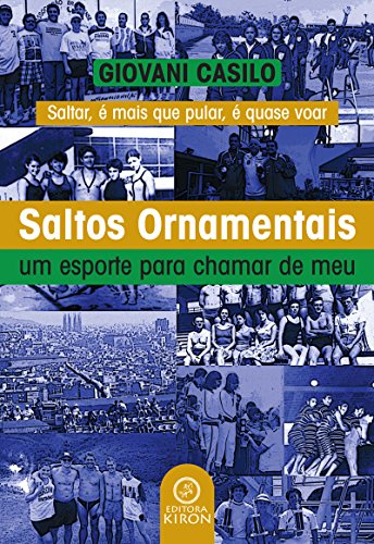 Livro PDF Saltos Ornamentais: Um esporte para chamar de meu