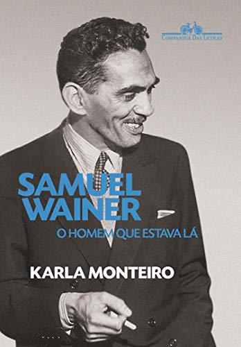 Livro PDF Samuel Wainer: O homem que estava lá