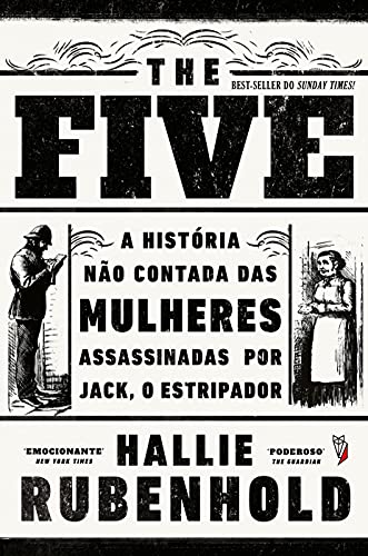 Livro PDF The Five: A História Não Contada das Mulheres Assassinadas por Jack, o Estripador