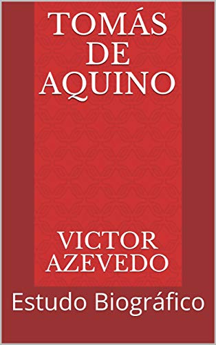 Livro PDF Tomás de Aquino: Estudo Biográfico