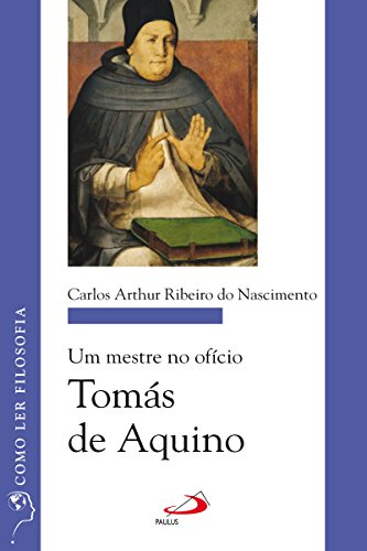 Livro PDF Um mestre no ofício: Tomás de Aquino (Como ler filosofia)