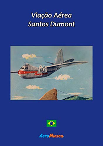 Livro PDF Viação Aérea Santos Dumont