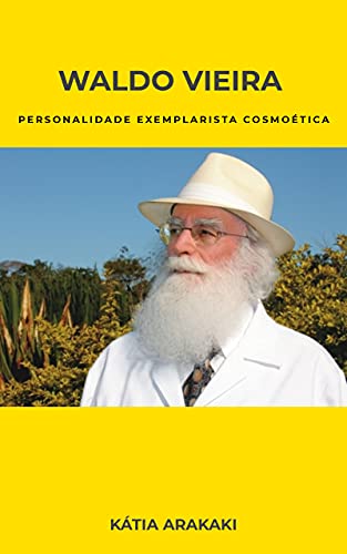 Livro PDF Waldo Vieira, Personalidade Exemplarista Cosmoética