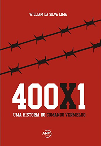 Livro PDF 400×1: Uma história do Comando Vermelho