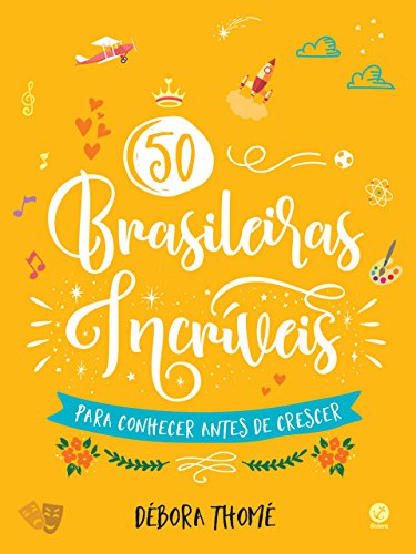 Livro PDF 50 brasileiras incríveis para conhecer antes de crescer