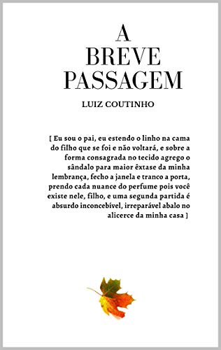 Livro PDF A Breve Passagem: (três tempos de um adeus}