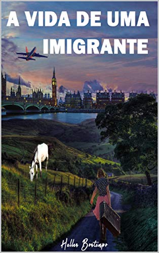 Livro PDF: A vida de uma Imigrante