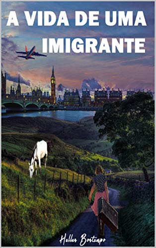 Livro PDF A vida de uma Imigrante