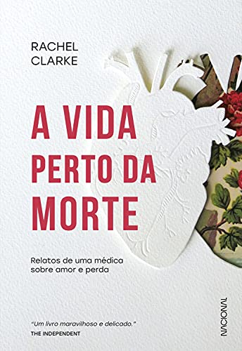 Livro PDF: A vida perto da morte: Relatos de uma médica sobre amor e perda