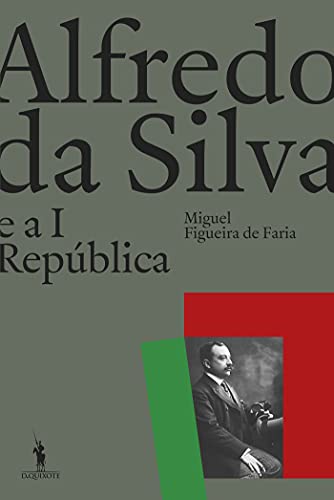 Capa do livro: Alfredo da Silva e a 1ª República - Ler Online pdf