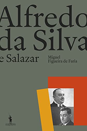 Capa do livro: Alfredo da Silva e Salazar - Ler Online pdf
