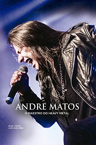 Capa do livro: Andre Matos: O Maestro do Heavy Metal - Ler Online pdf