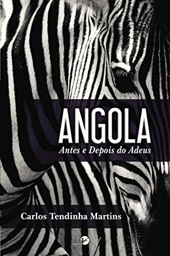 Capa do livro: Angola – Antes e Depois do Adeus - Ler Online pdf