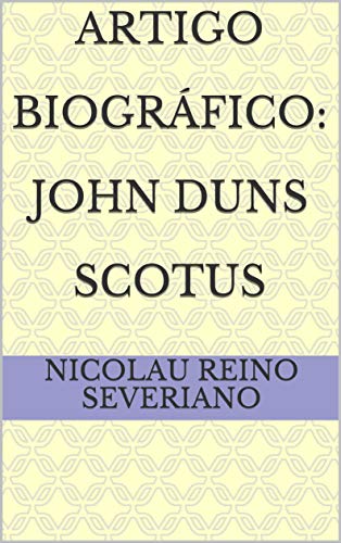 Capa do livro: Artigo Biográfico: John Duns Scotus - Ler Online pdf