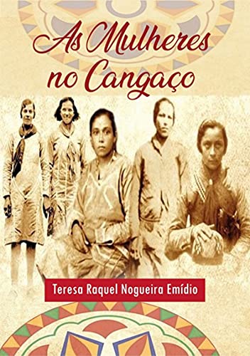 Capa do livro: As Mulheres No Cangaço - Ler Online pdf
