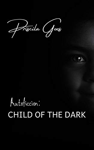 Livro PDF Autoficcion: CHILD OF THE DARK (Versão bilíngue)