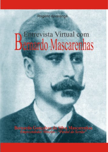 Livro PDF BERNARDO MASCARENHAS: Entrevista Virtual