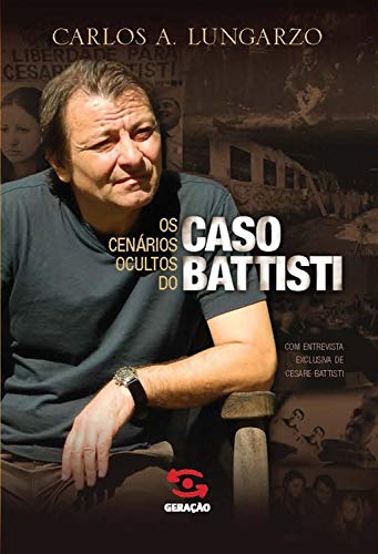 Capa do livro: Cenários ocultos do caso Battisti - Ler Online pdf