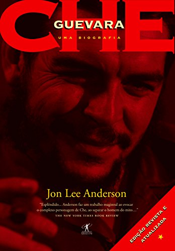 Livro PDF Che: uma biografia: Edição revisada e atualizada