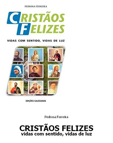 Livro PDF Cristãos felizes: Vidas com sentido, vidas de luz