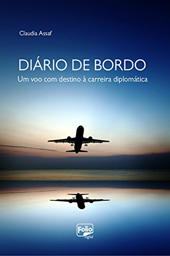 Livro PDF Diário de bordo: Um voo com destino à carreira diplomática