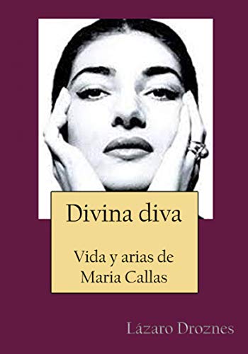 Livro PDF Divina Diva: Vida y arias de María Callas