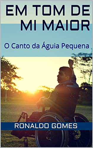 Livro PDF EM TOM DE MI MAIOR: O Canto da Águia Pequena